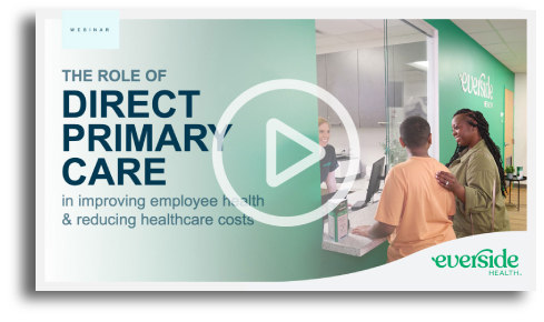 The Role of Direct Primary Care in Improving Employee Health Reducing Costs
